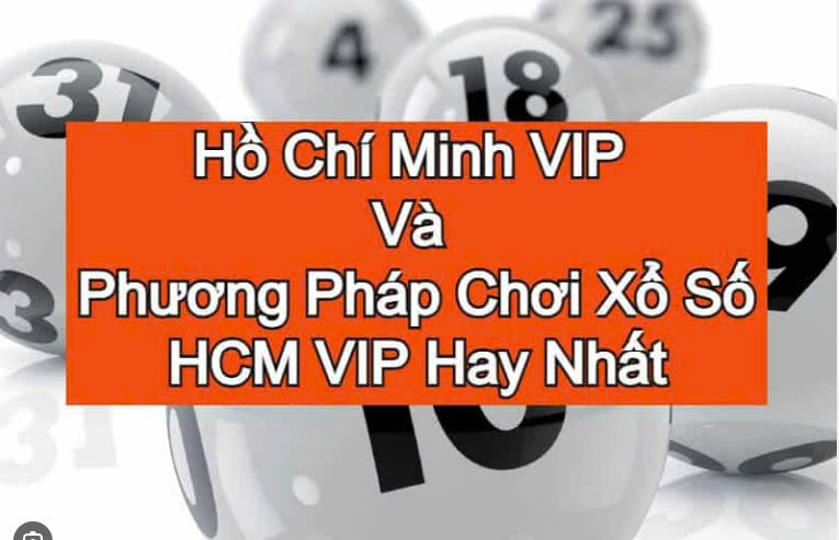 Khái niệm của xổ số Hồ Chí MInh VIP cho người mới