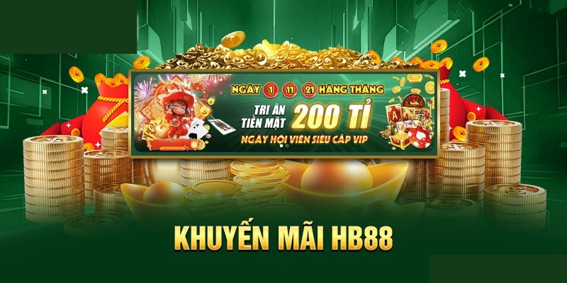 Tổng hợp các Khuyến mãi Hb88 cực hot 